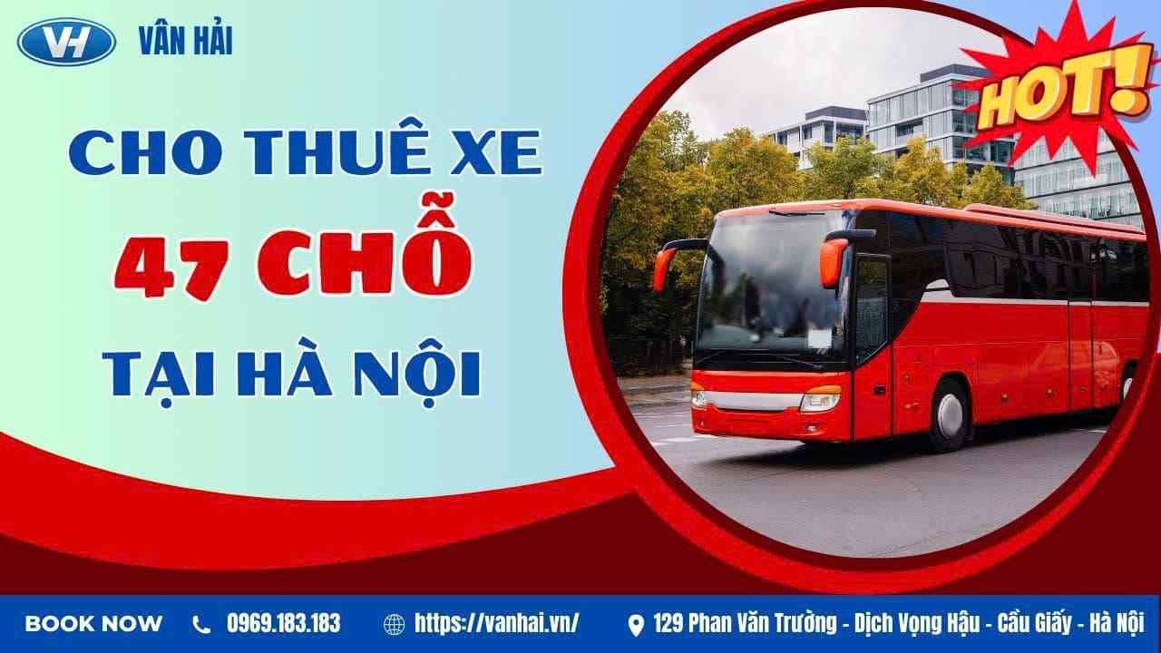 Nhà xe Vân Hải cho thuê xe 45 chỗ tại Hà Nội